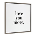 Sylvie Love You More Flinen Framed Canvas by Maggie Price of Hunt and Gather Goods