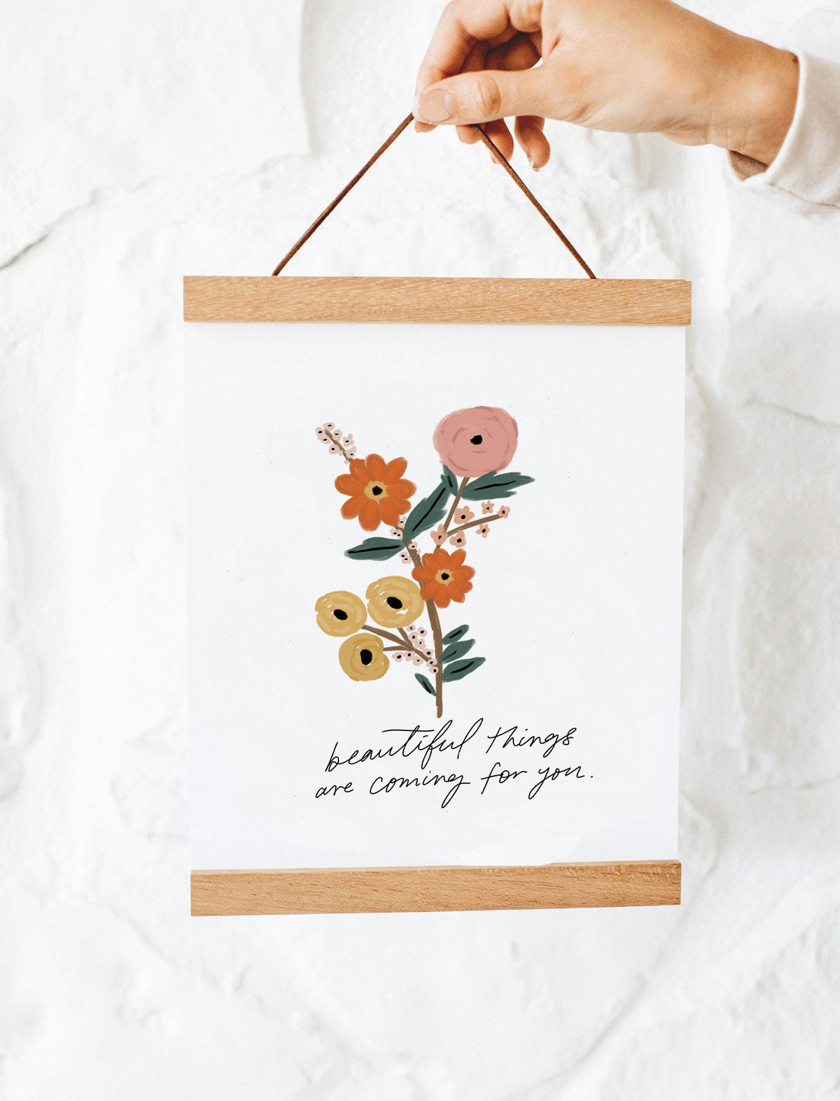 Beautiful things are coming Art Print - 8 x 10 in