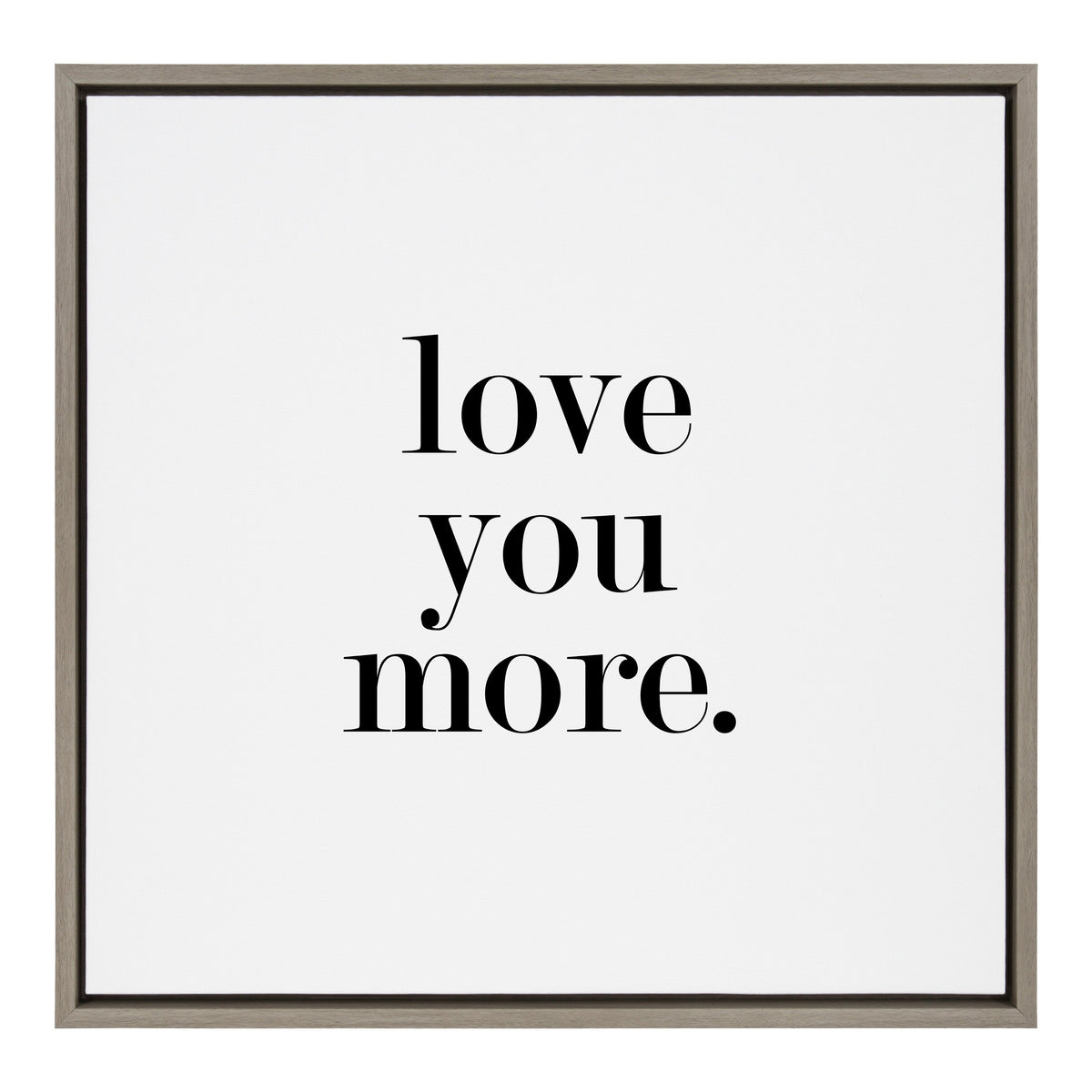 Sylvie Love You More Flinen Framed Canvas by Maggie Price of Hunt and Gather Goods